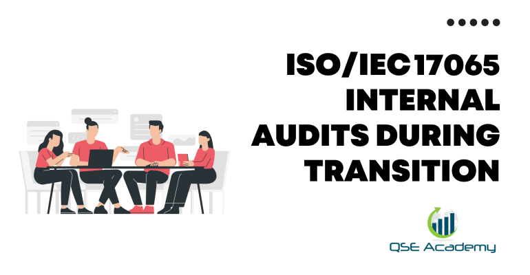 ISOIEC 17065 Internal Audits During Transition