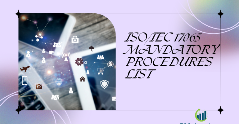 ISOIEC 17065 Mandatory Procedures List