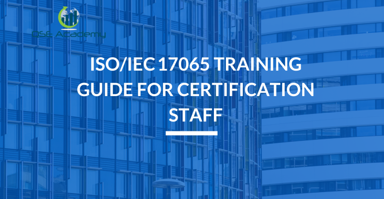 ISOIEC 17065 Training Guide for Certification Staff