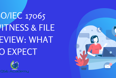 ISOIEC 17065 Witness & File Review What to Expect