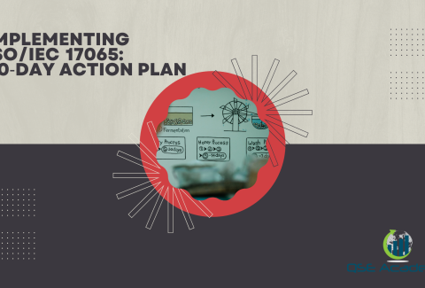 Implementing ISOIEC 17065 90‑Day Action Plan