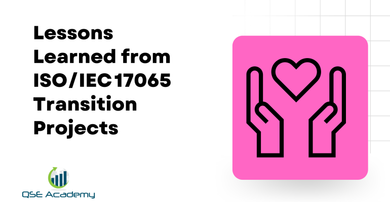 Lessons Learned from ISOIEC 17065 Transition Projects