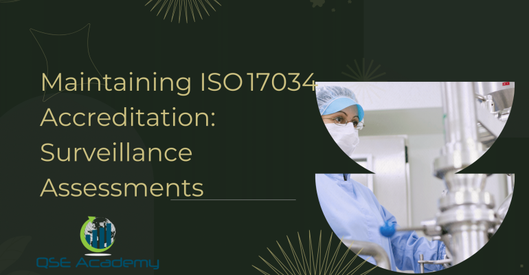 Maintaining ISO 17034 Accreditation Surveillance Assessments