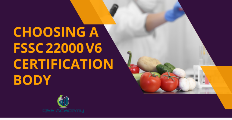 New Choosing a FSSC 22000 V6 Certification Body