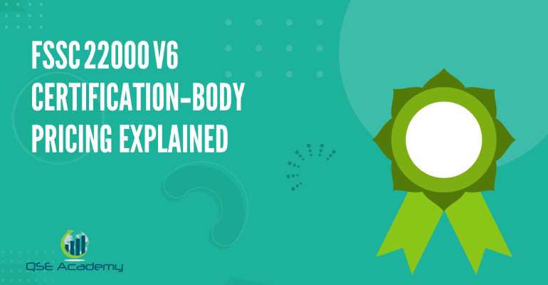 New FSSC 22000 V6 Certification‑Body Pricing Explained