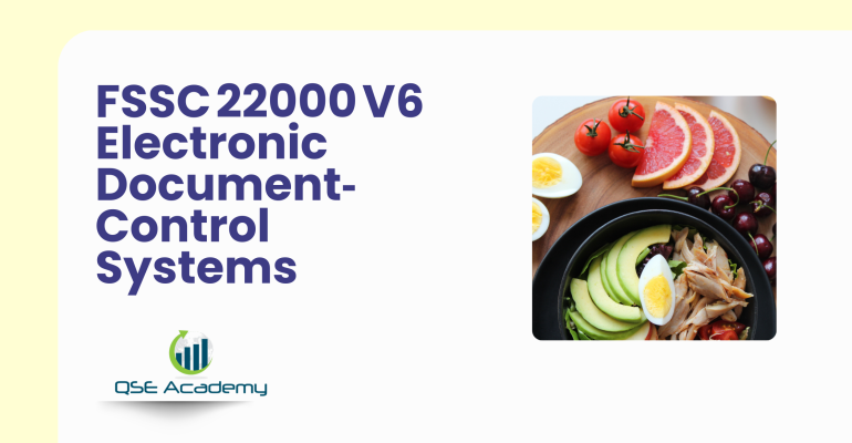 New FSSC 22000 V6 Electronic Document‑Control Systems
