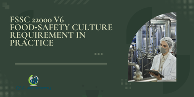 New FSSC 22000 V6 Food‑Safety Culture Requirement in Practice