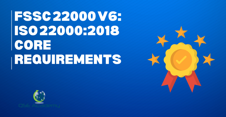 New FSSC 22000 V6 ISO 220002018 Core Requirements
