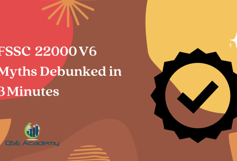 New FSSC 22000 V6 Myths Debunked in 3 Minutes