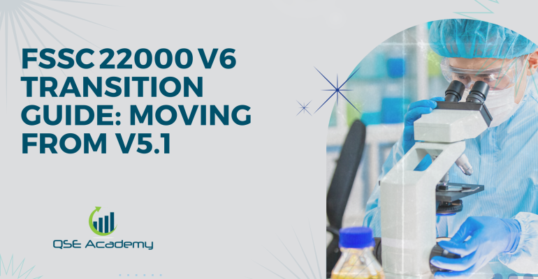 New FSSC 22000 V6 Transition Guide Moving from V5.1
