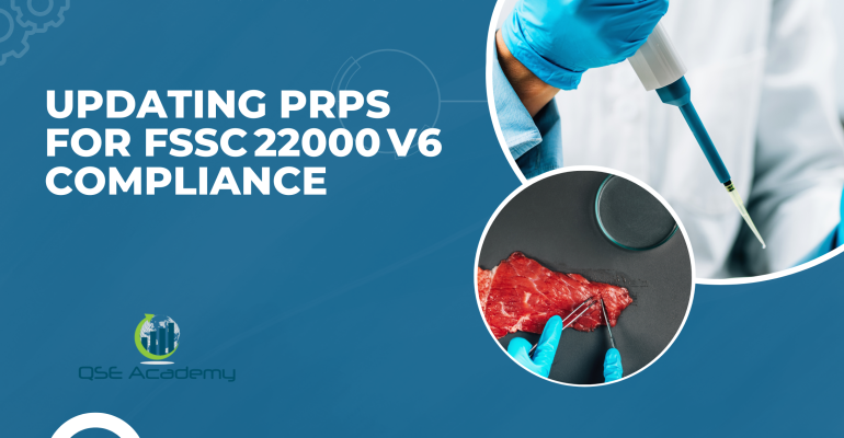 New Updating PRPs for FSSC 22000 V6 Compliance