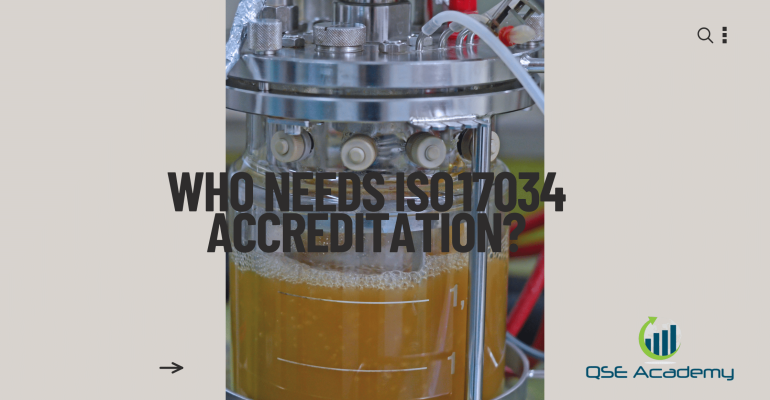 Who Needs ISO 17034 Accreditation