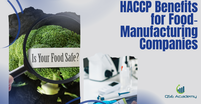 HACCP Benefits for Food‑Manufacturing Companies