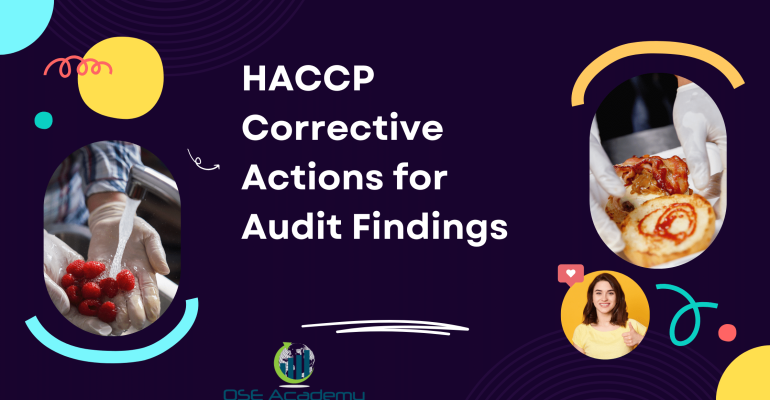HACCP Corrective Actions for Audit Findings