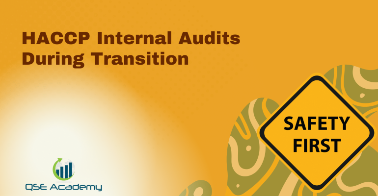 HACCP Internal Audits During Transition