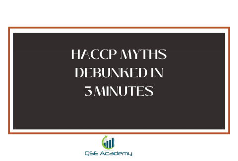 HACCP Myths Debunked in 3 Minutes