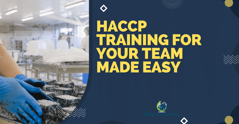 HACCP Training for Your Team Made Easy