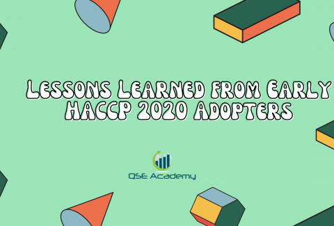 Lessons Learned from Early HACCP 2020 Adopters