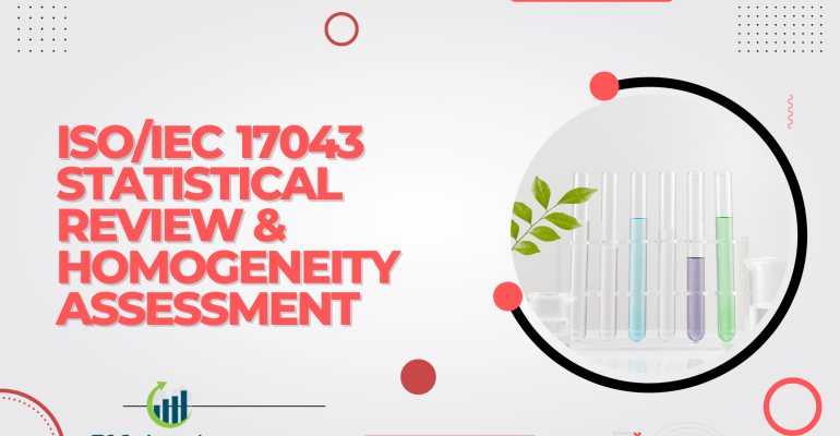 New ISOIEC 17043 Statistical Review & Homogeneity Assessment
